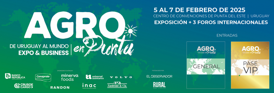 Banner promocional del evento Agro en Punta, del 5 al 7 de febrero de 2025 en Punta del Este, Uruguay. Incluye exposición y foros internacionales, con opciones de pases generales y VIP.